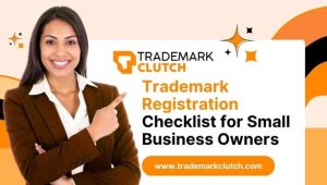 Trademark Registration Checklist for Small Business Owners